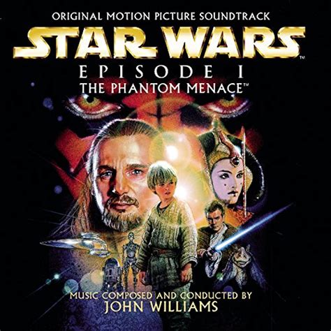 Star Wars Episode I The Phantom Menace Motion Picture Soundtrack