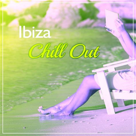 Ibiza Chill Out Beach Chill Total Rest Relaxing Music Party Songs The Cocktail Lounge