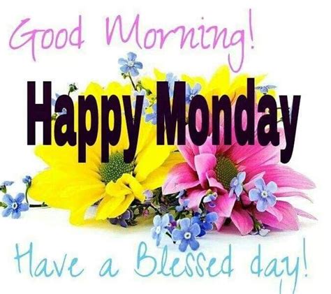 Happy Monday Quotes Good Morning Happy Monday Good Morning Quotes