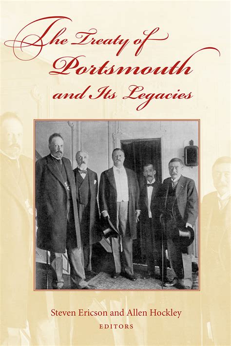 The Treaty Of Portsmouth And Its Legacies Ericson Hockley