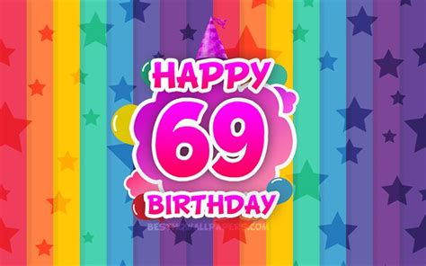 Download Wallpapers Happy 69th Birthday Colorful Clouds 4k Birthday