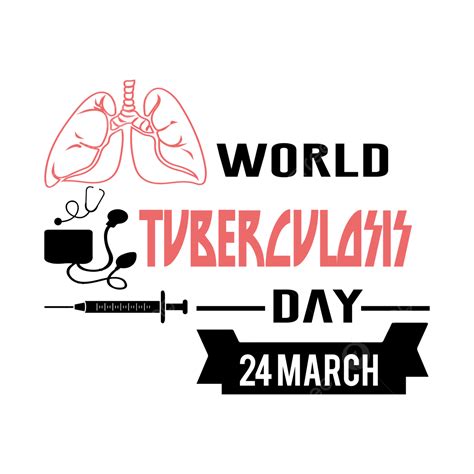 World Tuberculosis Day Vector Art Png Best Simple Creative World