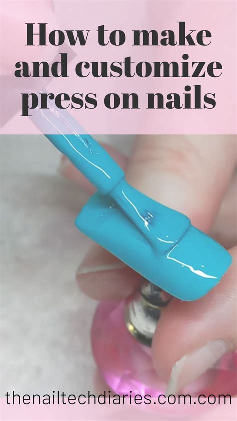 How To Make And Customize In 2021 Press On Nails Business Nails Diy