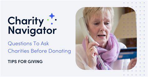 Questions To Ask Charities Before Donating Charity Navigator