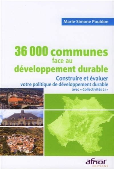 36000 Communes De France Face Au Développement Durable Construire Et