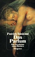 Das Parfum von Patrick Süskind - Buch - 978-3-257-06540-4 | Thalia