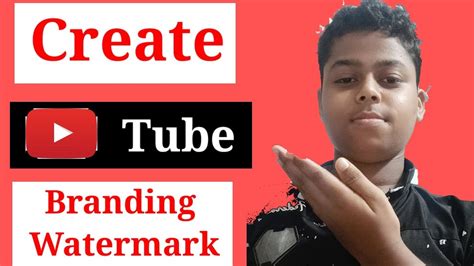 How To Create Youtube Brandingwatermark Free For Your Channel How To