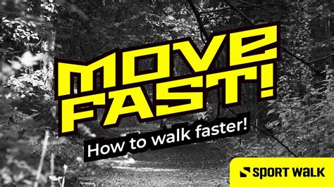 Move Fast How To Walk Faster Youtube