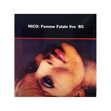 Nico Femme Fatale Live 85 Disque Vinyle Le Disquairologue