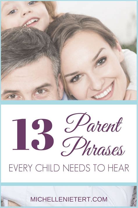 13 Parent Phrases Every Child Needs to Hear (With images ...