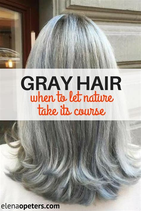 Going gray with long hair is also a good route to go if you find that you are really enjoying the gray hair transition. Grey Hair:When Is It Time To Let Nature Take It's Course ...
