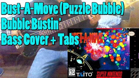 Snes Bust A Move Bubble Bustin Bass Cover Tabs Youtube