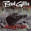 Brad Gillis – Alligator (2001, CD) - Discogs