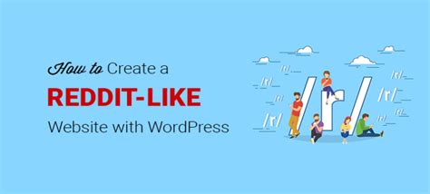 Maybe you would like to learn more about one of these? How to Create a Website Like Reddit With WordPress