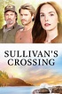 Sullivan's Crossing (TV Series 2023- ) - Posters — The Movie Database ...