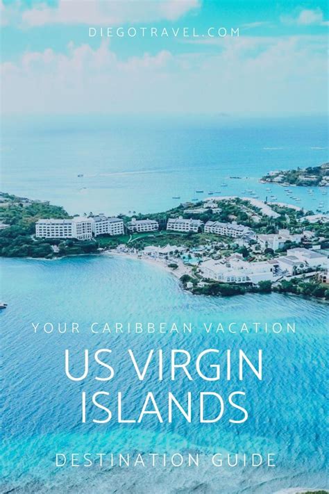 Us Virgin Islands A Destination Guide For Your Caribbean Vacation In