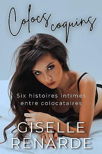 Colocs Coquins Six Histoires Intimes Entre Colocataires By Giselle