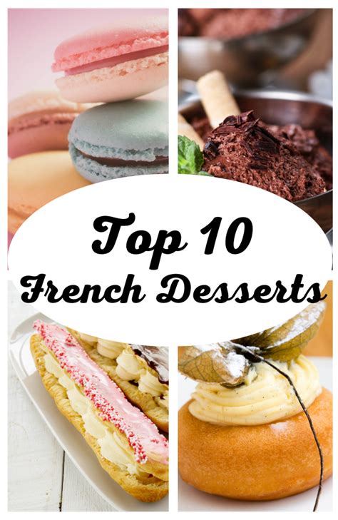 top 10 french desserts you will love frenchlearner