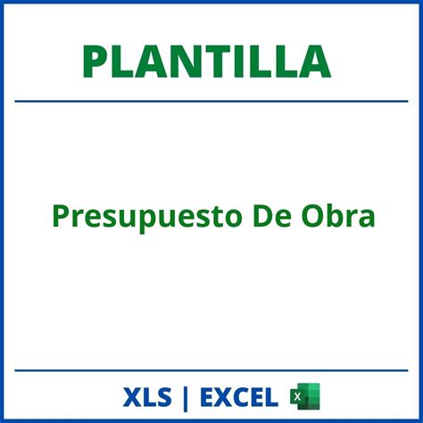 Plantilla Presupuesto De Obra Excel Formato Planilla