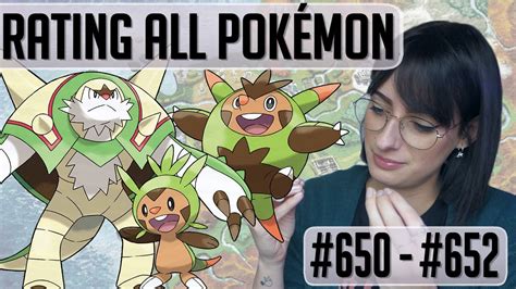 Rating All Pokémon 650 652 Chespin Youtube