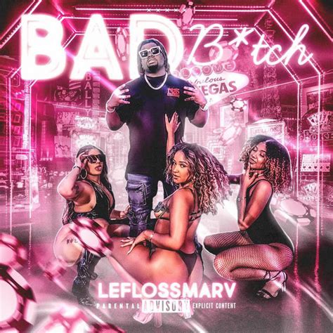 Bad Bitch Single By Leflossmarv Spotify