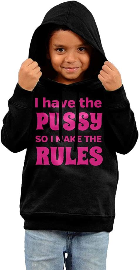 Amazon Com Kid S Hot Pink I Have Pussy I Make Rules Babe Babe S Girl