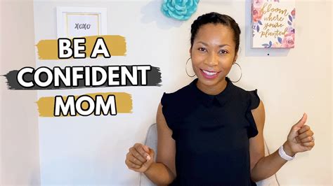 how to be a more confident mom 3 things to remember real talk youtube