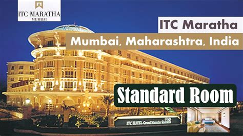 Hotel Itc Maratha Standard Room At Mumbai Walkaround Youtube