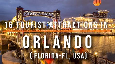 Top 16 Tourist Attractions In Orlando Fl Florida Usa Travel Video