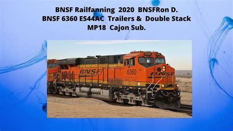 6360 Bnsfron D High Desert Railfanning Youtube