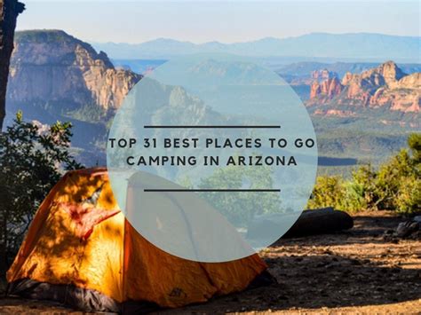 Top 31 Best Places To Go Camping In Arizona Outdoor With J