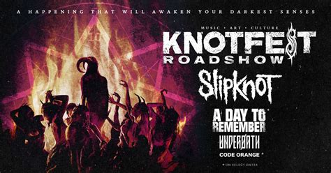 Slipknot Announce Knotfest Roadshow With Special Guests A Day To Remember Underoath And