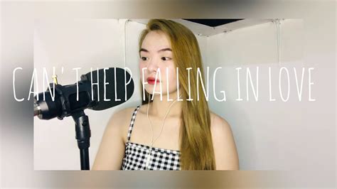 Can T Help Falling In Love Cover Youtube