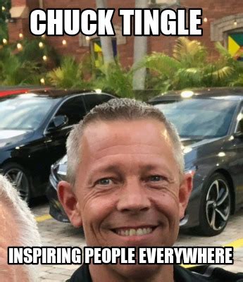 Meme Creator Funny Chuck Tingle Inspiring People Everywhere Meme Generator At MemeCreator Org