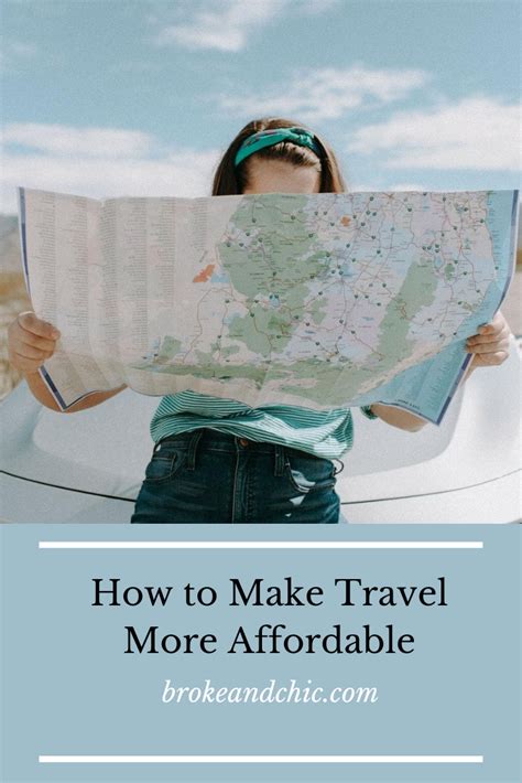 How To Make Travel More Affordablebroke And Chic