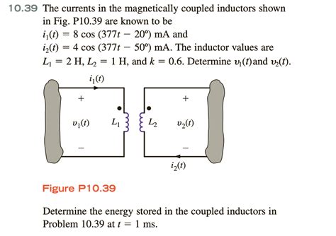 Determine The Energy Stored In The Coupled Inductors