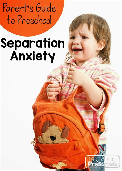 Play To Learn Preschool How To Handle Separation Anxiety At Preschool