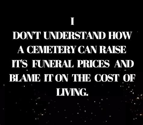 Cost Of Living Funny Picture Quotes Cute Quotes Funny Pictures Funny