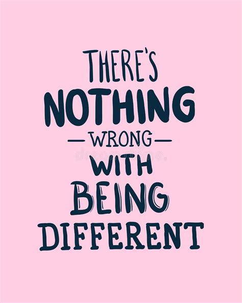 Theres Nothing Wrong With Being Different Vector Stock Vector