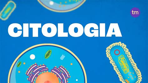 Citologia Introdução Ao Mundo Microscópico Das CÉlulas Youtube