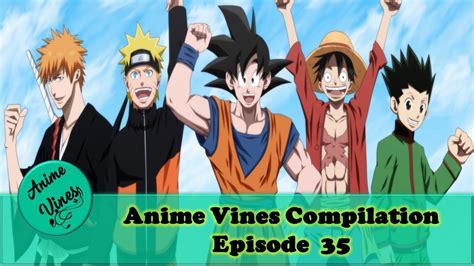 Best Anime Vines Compilation 2015 35 Anime Vines Compilation Best