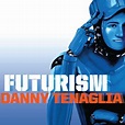 Danny Tenaglia - Futurism · Album Review RA