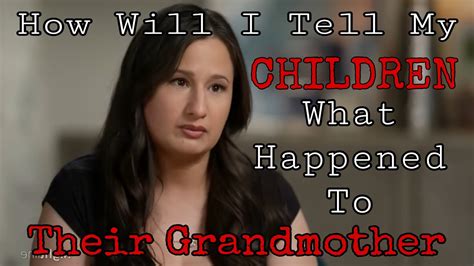 Gypsy Rose Blanchard On How She Will Explain To Her Children What She