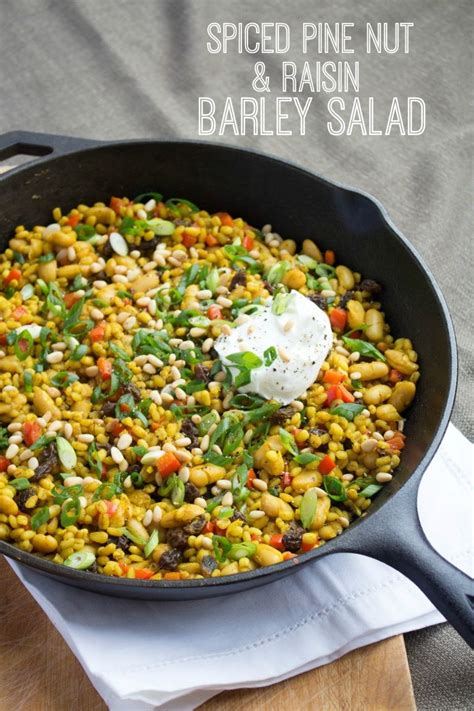 Spiced Raisin And Pine Nut Barley Salad Healthy Recipe Easy