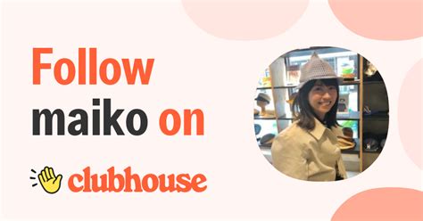 Maiko Kozuka Clubhouse