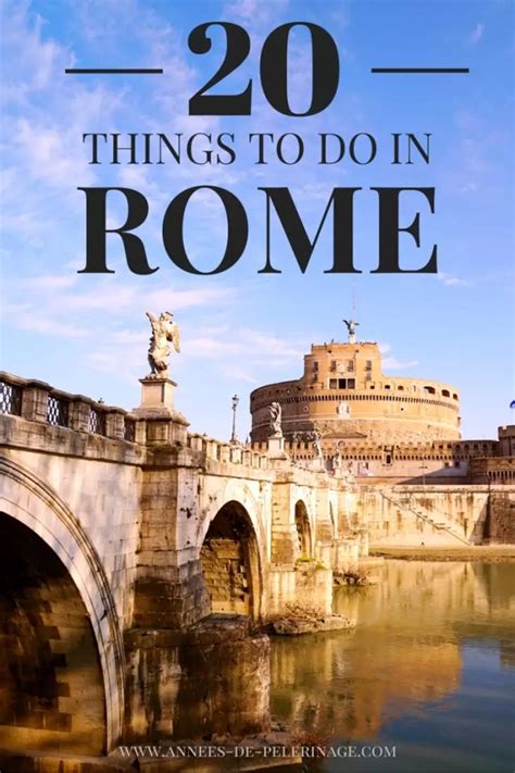 20 Amazing Things To Do In Rome Italy