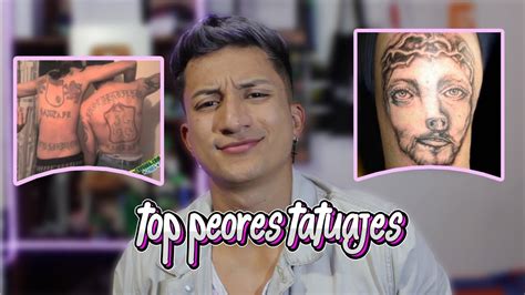 Top De Peores Tatuajes Del Mundo Youtube