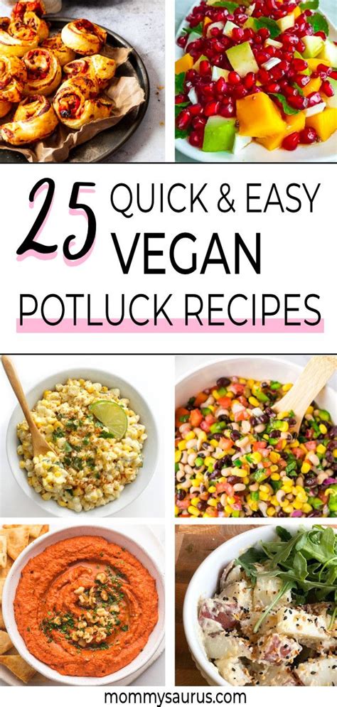25 Quick And Easy Vegan Potluck Recipes To Make For The Next Meal