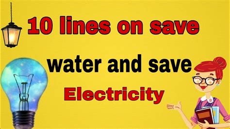 10 Lines On Save Water And Electricity Save Water Save Electricity