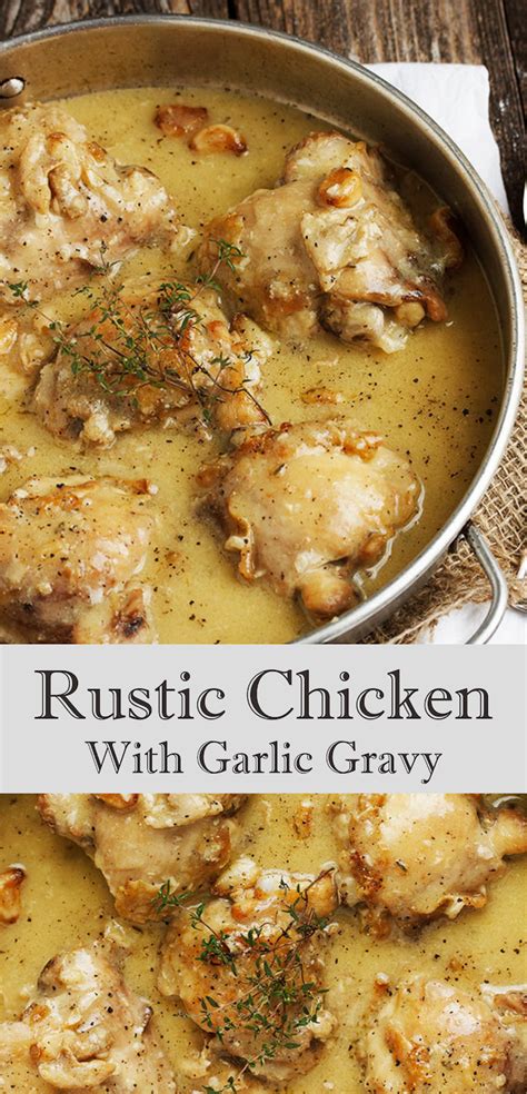 Stir in shallots and garlic and cook, stirring frequently, until shallots are tender, about 2 minutes. Rustic Chicken With Garlic Gravy | Easy chicken recipes ...